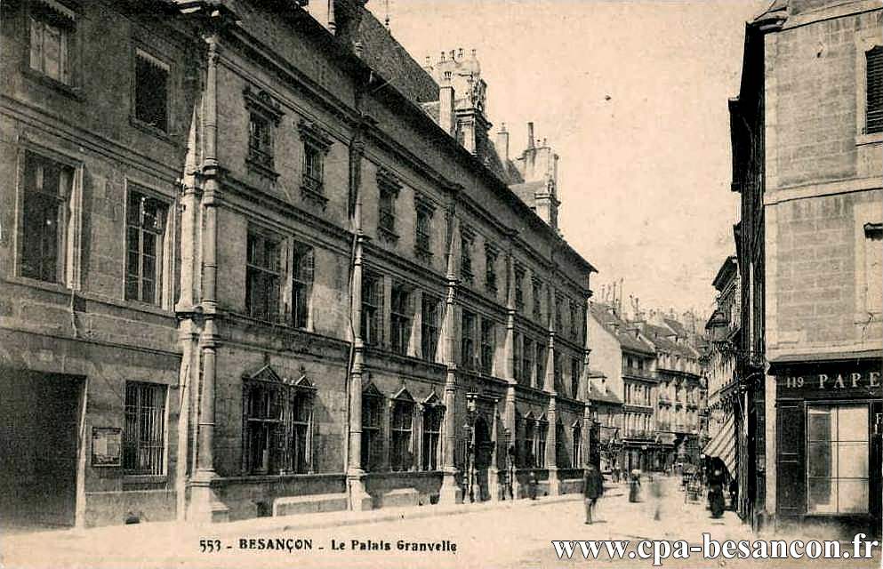 553 - BESANÇON - Le Palais Granvelle
